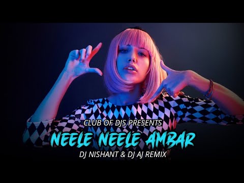 Neele Neele Ambar Par Retro Remix By DJ Nishant & DJ AJ | Kishore Kumar | Old Is Gold | Club Of DJs