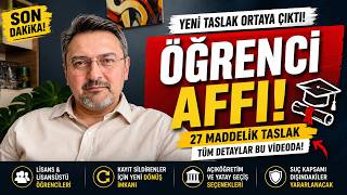 Af Kanunu Genişletiliyor | Üniversite Öğrencileri Hangi Şartlarda Fayd