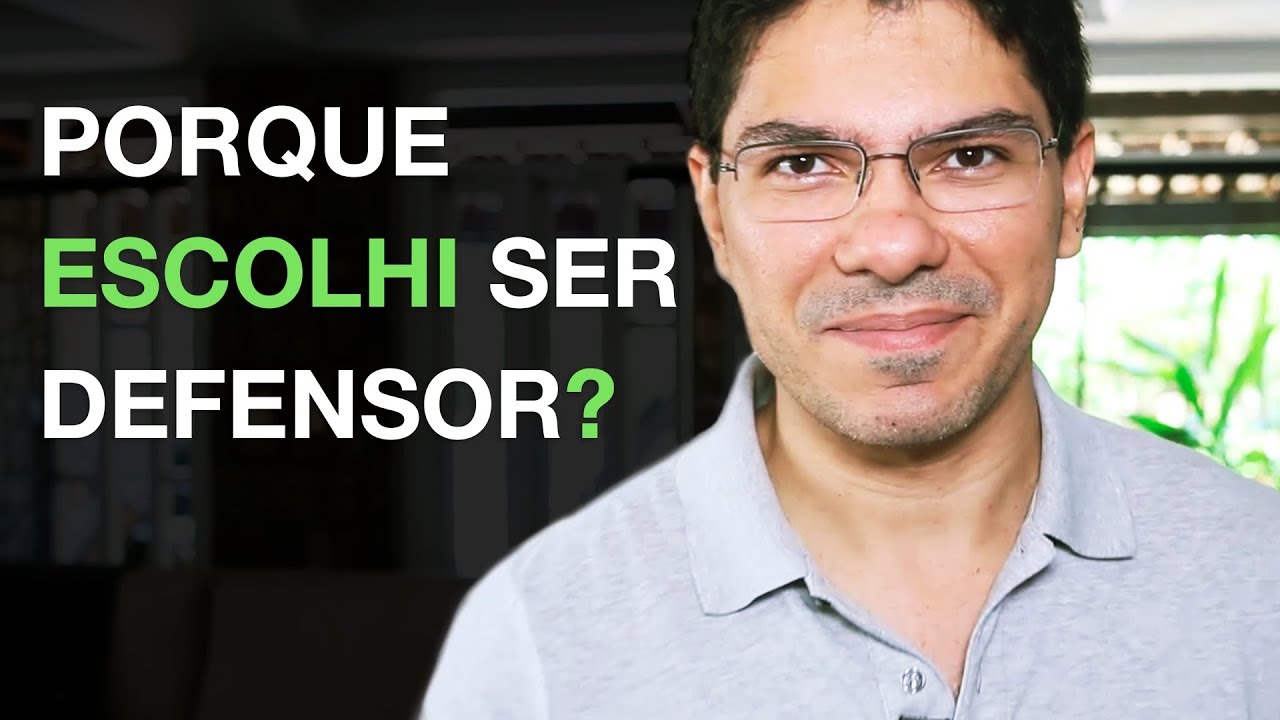Porque Escolhi Ser Defensor  I Gerson Aragão I S13