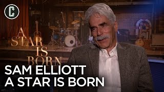 A Star Is Born: Sam Elliott on How Bradley Cooper Nailed His Voice