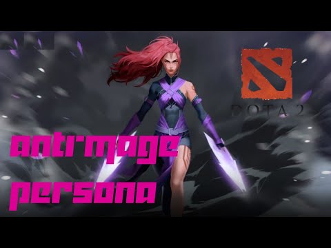 Dota 2 - Anti-Mage Persona