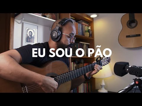 Eu Sou O Pão - Cantos de Abertura e Comunhão