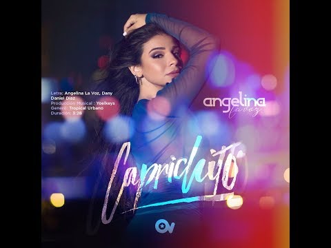 Angelina La Voz - Caprichito (Video Oficial)