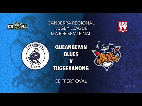 2019 Canberra Region RL Major - Semi Final - Queanbeyan Blues v Tuggeranong Bushrangers