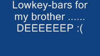 Lowkey-Bars For My Brother