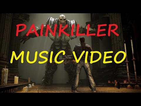 Painkiller franchise - Music Video