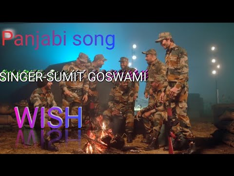 New panjabi song | WISH-SUMIT GOSWAMI | RUMMAN AHMED | DIPESH GOYAL | INDEEP BAKSHI | LATEST  2021