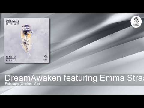 dreamAwaken featuring Emma Straat - Folksaga (Original Mix) [Monog Records]
