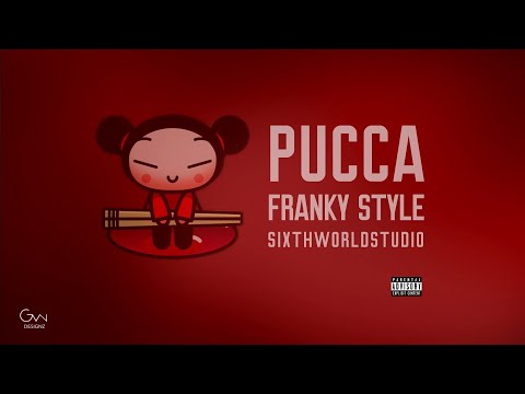 FRANKY STYLE - PUCCA