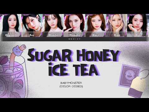 SUGAR HONEY ICE TEA - BABYMONSTER COLOR CODED [AI ORIGINAL SONG]