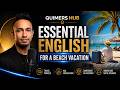 Essential English for a Beach Vacation | Travel English Conversation