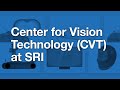 Center For Vision Technology CVT At SRI