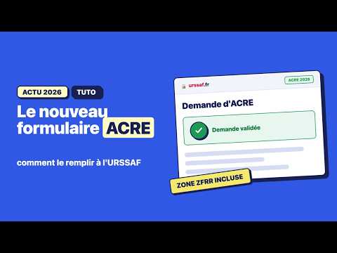 ACRE 2026 : les 4 changements importants à connaître