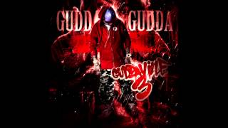 Gudda Gudda - Back Like I Left Somethin' (Prod By Jahlil Beats)