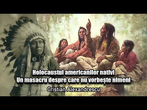 Holocaustul Americanilor Nativi - Un Masacru Despre Care Nu Vorbeste Nimeni