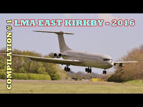 EAST KIRKBY LMA RC GIANT MODEL AIRCRAFT SHOWLINE COMPILATION # 1 - 2016