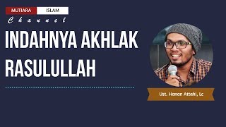 Download lagu Ustadz Hanan Attaki Terbaru 2018 Indahnya Akhlak Rasulullah mp3 Download lagu Ustadz Hanan Attaki Terbaru 2018 Indahnya Akhlak Rasulullah mp3