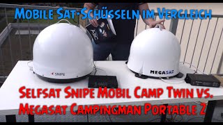 Selfsat Snipe Mobil Camp Twin vs. Megasat Campingman Portable 2