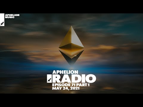 Aphelion Radio 071 - Part 1 with Seren (May 24, 2021) [#AphelionNEXT Showcase Special]