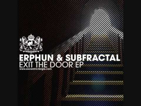 Erphun & Subfractal - Exit The Door EP [Excentric Muzik]