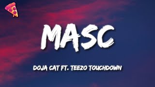 Doja Cat - MASC ft. Teezo Touchdown (Lyrics)