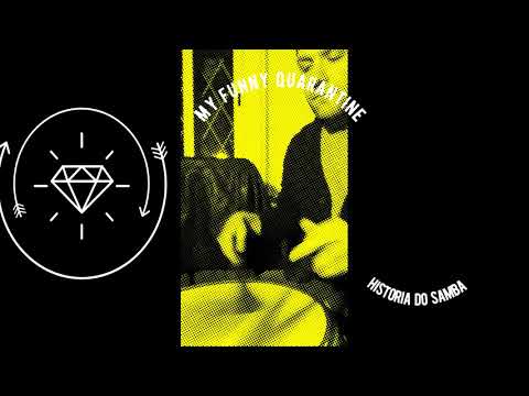 Historia do Samba with brushes ( My Funny Quarantine )