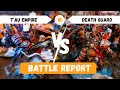 T'au Empire (New Codex*) vs Death Guard / Warhammer 40,000 Battle Report