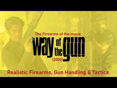The Way Of The Gun (2000) - Realistic Firearms, Gun Handling & Tactics