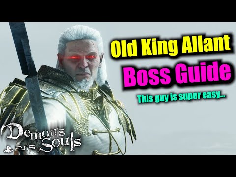 Demon's Souls Remake | Old King Allant Boss Fight [Guide]