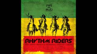 Rhythm Riders feat Brother Culture - Give Me A Sign (Bladerunner remix)