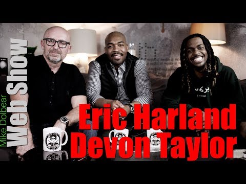 Mike Dolbear Web Show Series 3 Episode 4 - Eric Harland & Devon Taylor