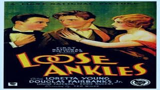 Loretta Young | Loose Ankles | full movie