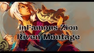 Riven Montage #12 - Lie 2 you (inFamous Zion) #INFAMOUSZION