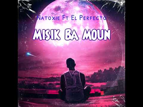 Natoxie Ft El Perfecto - Misik Ba Moun (Ti Fluta Riddim) 2023