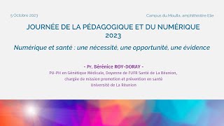Journée de la pédagogique et du numérique - édition 2023 : Pr Bérénice ROY-DORAY