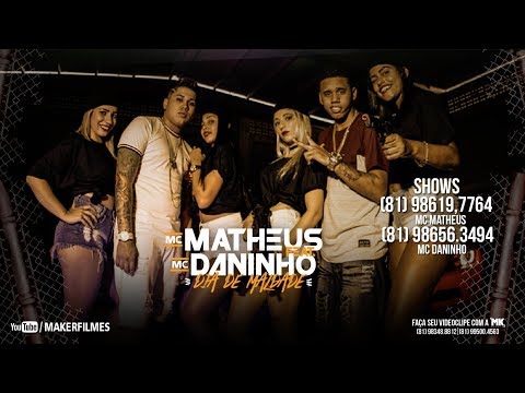 MC MATHEUS E MC DANINHO - DIA DE MALDADE - CLIPE OFICIAL