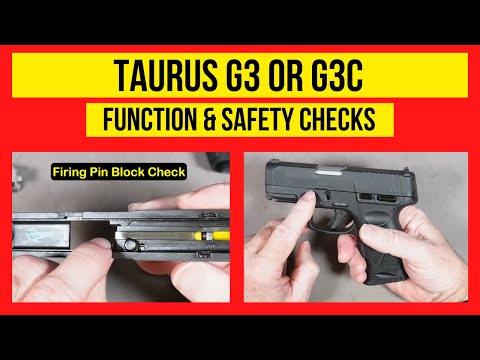 Taurus G3c Function & Safety Checks.