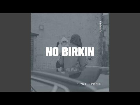 No Birkin (Freestyle)