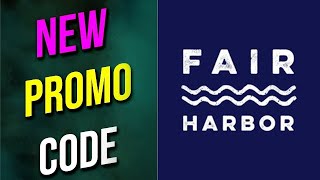 Fair Harbor promos 2023 || Fair Harbor promo code 2023 || Free For You