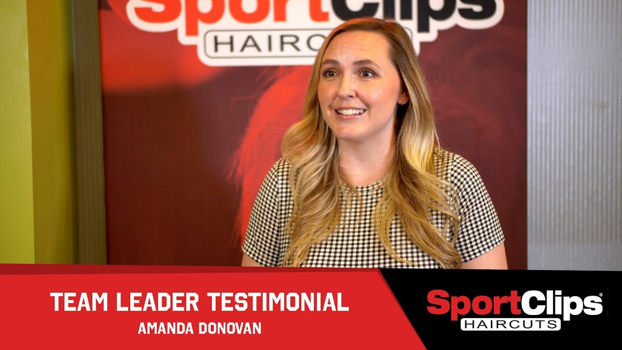 Amanda Donovan - Sport Clips Team Leader Testimonial
