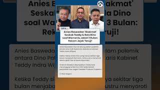 SESKAB TEDDY 'DISKAKMAT' Anies! Bela Dino soal Sindiran Wamenlu 3 Bulan