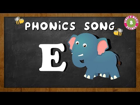 Learn the letter E | Phonics song for children | Alphabet Song | E for Elephant