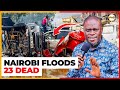 NAIROBI FLOODS Street Boys AMBUSH Governor Sakaja Amid Deadly Flood Chaos Plug Tv Kenya