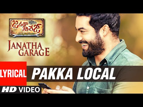 Janatha Garage Songs | Pakka Local Lyrical Video Song | Jr NTR | Samantha | Nithya Menen | DSP
