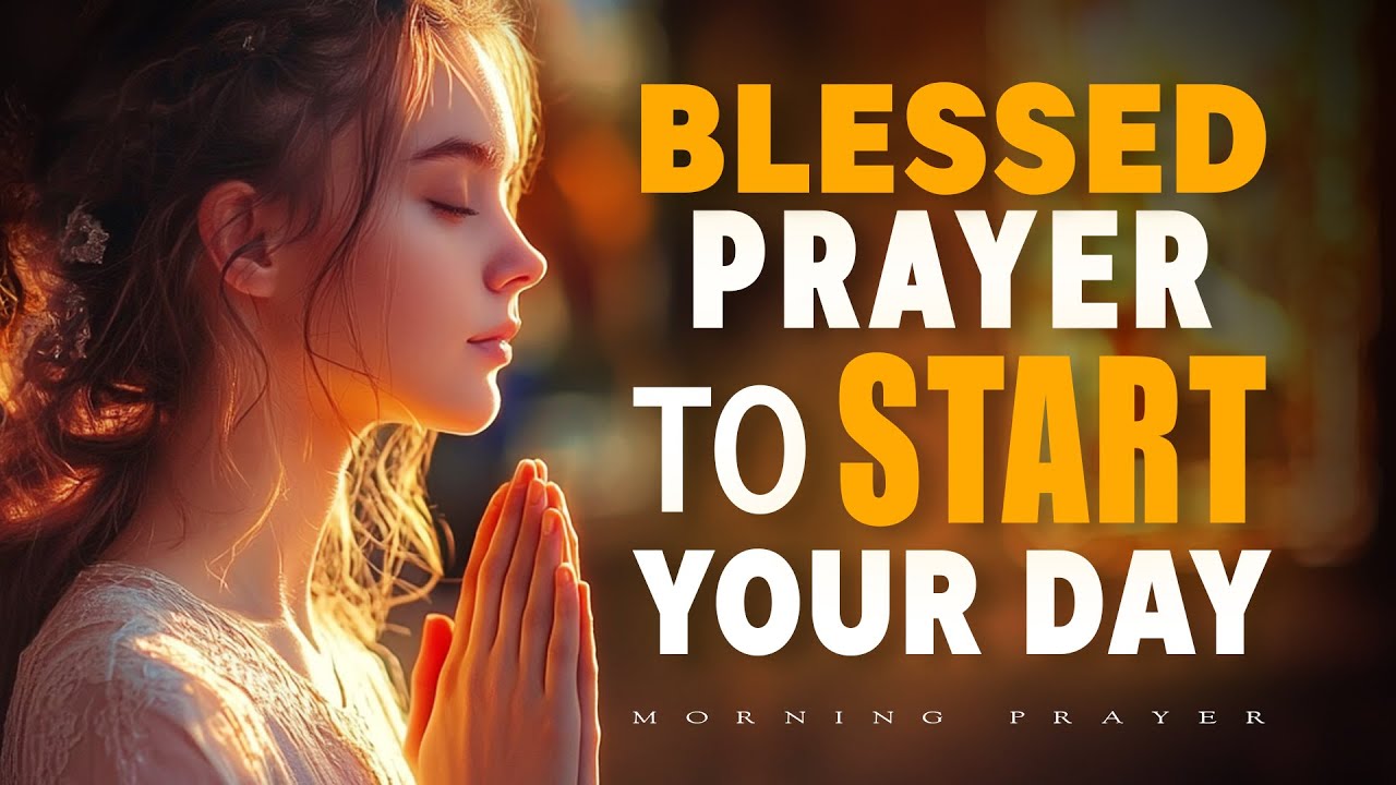 A Powerful and Heartfelt Morning Prayer with Psalms | Blessed Prayer to Start Your Day