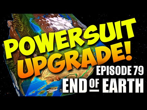 End of Earth | Minecraft Modded Survival Ep 79 | POWERSUIT UPGRADES! (Steve's Galaxy Modpack)
