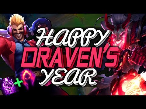 🎈HAPPY DRAVEN´S YEAR!!🎉 - NEW YEAR - [Best Moments] - Best Draven World - Vincent´s Draven