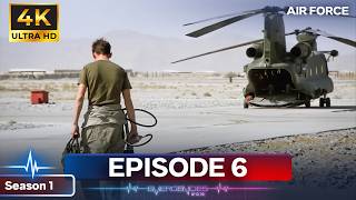 The Silent Killer: Dust Landings & The Taliban | Air Force Afghanistan 4K | Full Episode 6