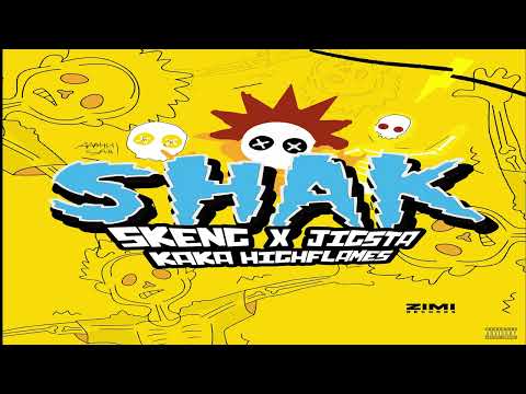 Shak - Skeng x Jigsta x Kaka Highflames (2023