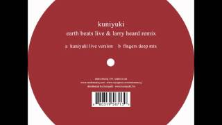 Kuniyuki - Earth Beats ( Fingers Ambient Mix )